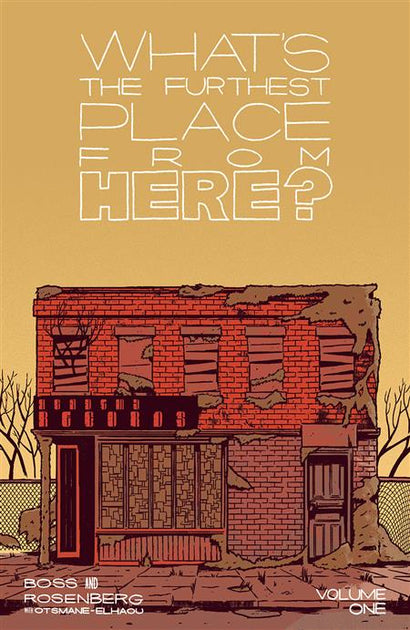 WHATS THE FURTHEST PLACE FROM HERE TRADE PAPERBACK VOL 01