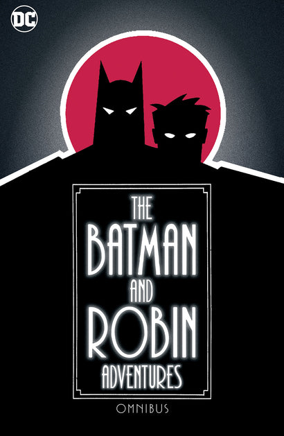 BATMAN AND ROBIN ADVENTURES OMNIBUS HARDCOVER