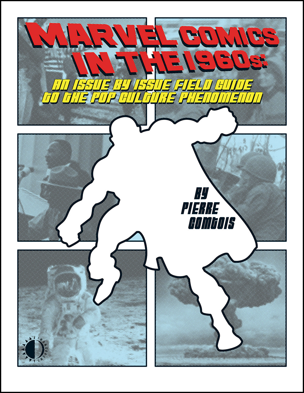 MARVEL COMICS IN THE 1960s TRADE PAPERBACK