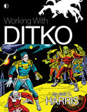 WORKING WITH DITKO TRADE PAPERBACK