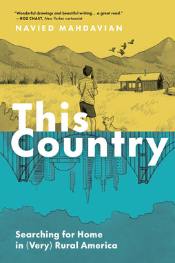THIS COUNTRY SEARCHING FOR HOME IN VERY RURAL AMERICA TRADE PAPERBACK