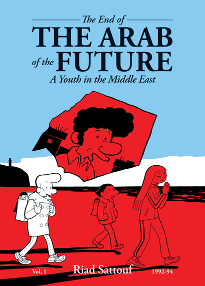 END OF THE ARAB OF THE FUTURE TRADE PAPERBACK VOL 01 A YOUTH IN THE MIDDLE EAST