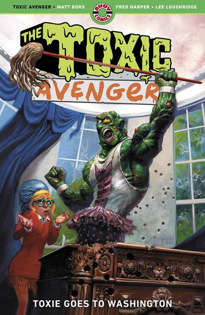 THE TOXIC AVENGER TRADE PAPERBACK VOL 3 TOXIE GOES TO WASHINGTON