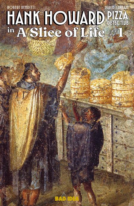 HANK HOWARD PIZZA DETECTIVE A SLICE OF LIFE #1 COVER D UNKNOWN OLD MASTERS VARIANT