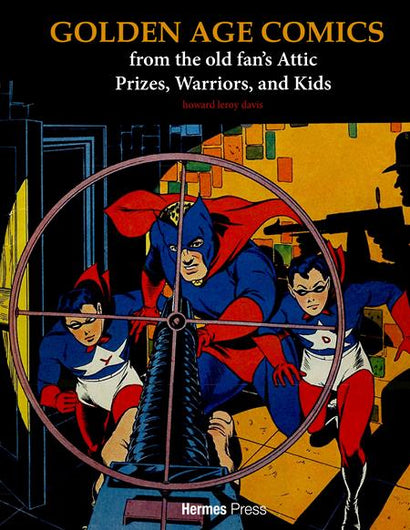 GOLDEN AGE COMICS FROM THE OLD FANS ATTIC HARDCOVER PRIZES WARRIORS AND KIDS