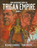 NEW ADVENTURES FROM THE TRIGAN EMPIRE HARDCOVER BOOK ONE