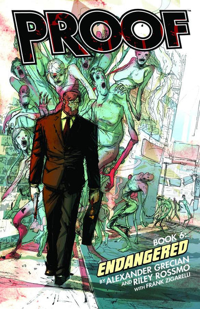 PROOF TRADE PAPERBACK VOL 06 ENDANGERED