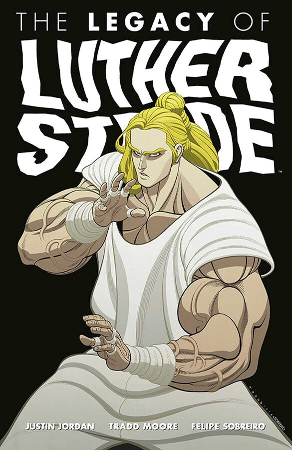 LEGACY OF LUTHER STRODE TRADE PAPERBACK VOL 03 