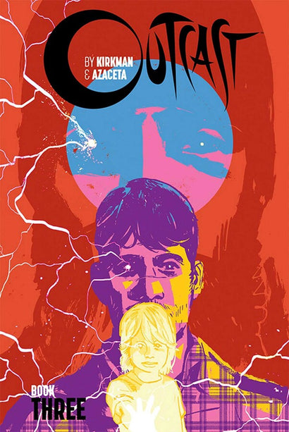 OUTCAST BY KIRKMAN & AZACETA HARDCOVER BOOK 03