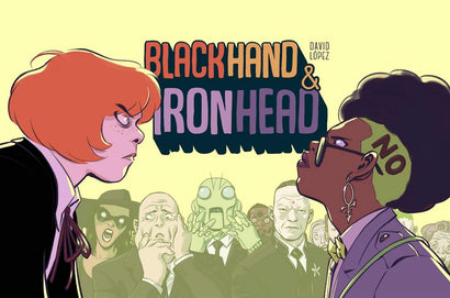 BLACKHAND & IRONHEAD HARDCOVER VOL 01