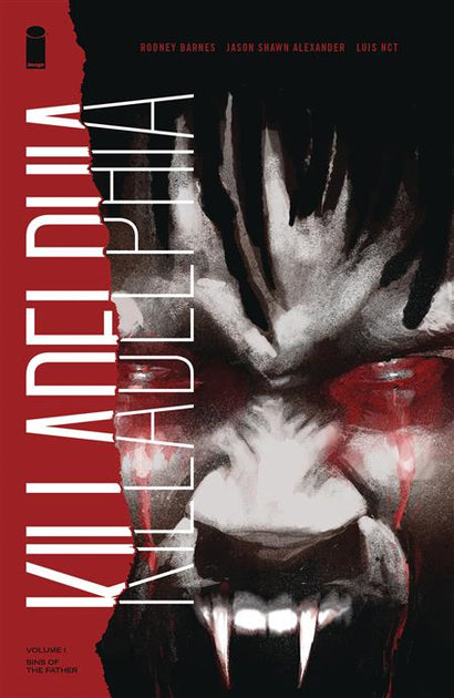 KILLADELPHIA TRADE PAPERBACK VOL 01 SINS OF THE FATHER