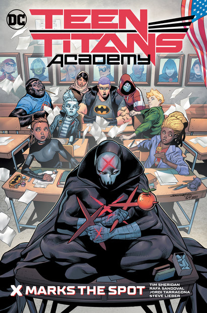 TEEN TITANS ACADEMY TRADE PAPERBACK VOL 01 X MARKS THE SPOT