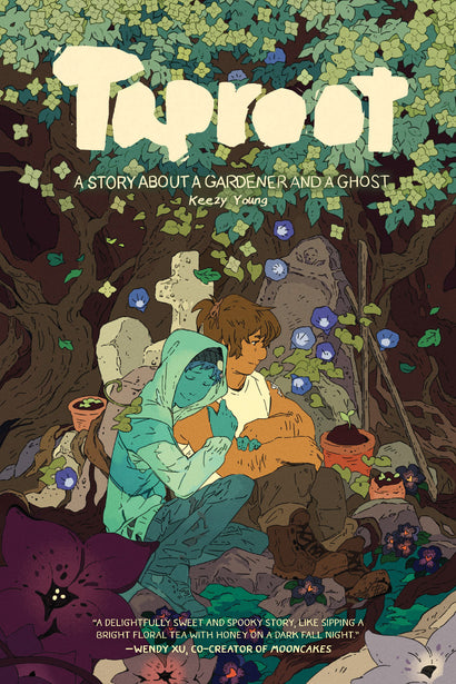 TAPROOT TRADE PAPERBACK A STORY ABOUT A GARDENER AND A GHOST