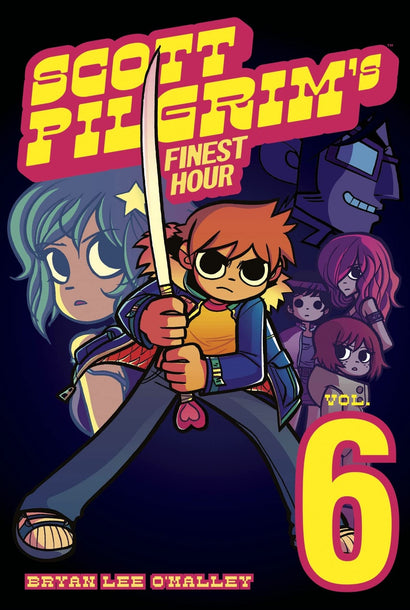 SCOTT PILGRIM TRADE PAPERBACK VOL 6 SCOTT PILGRIMS FINEST HOUR