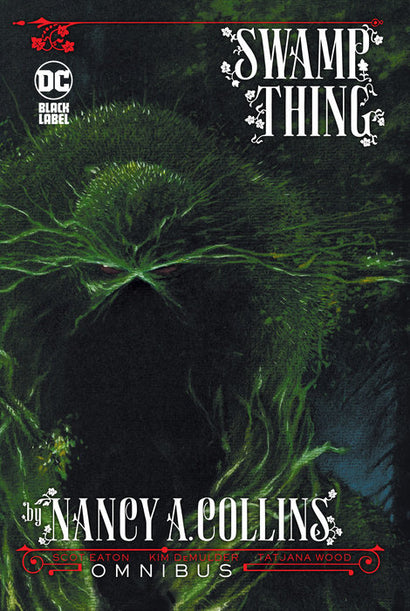 SWAMP THING BY NANCY A COLLINS OMNIBUS HARDCOVER (2024 EDITION)