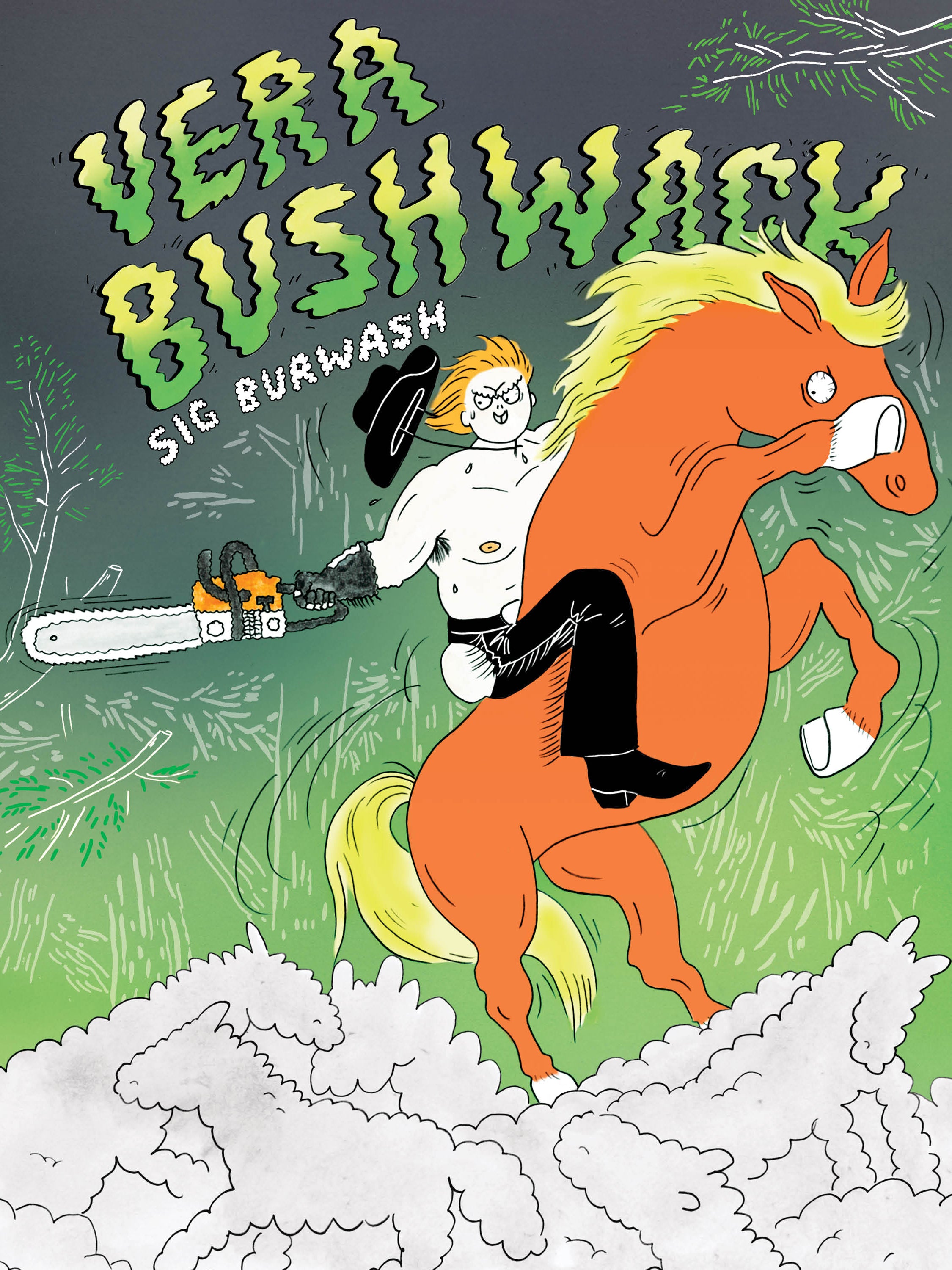 VERA BUSHWACK TRADE PAPERBACK 
