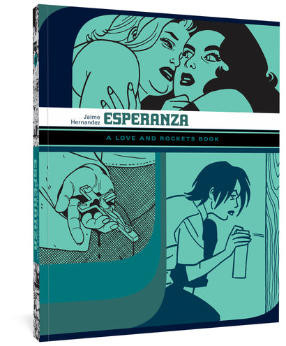 ESPERANZA TRADE PAPERBACK A LOVE AND ROCKETS BOOK
