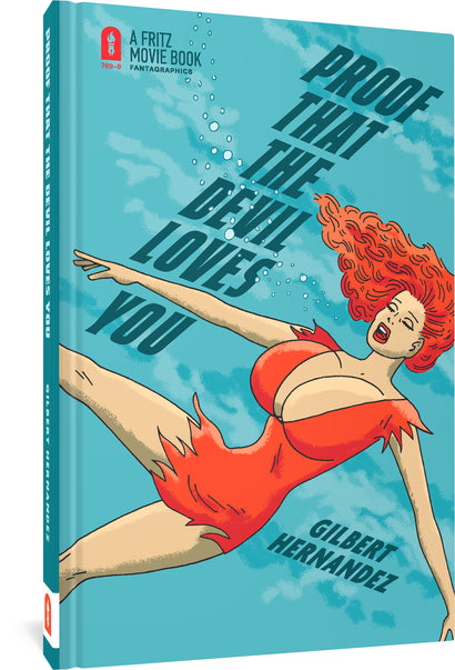 PROOF THAT THE DEVIL LOVES YOU HARDCOVER