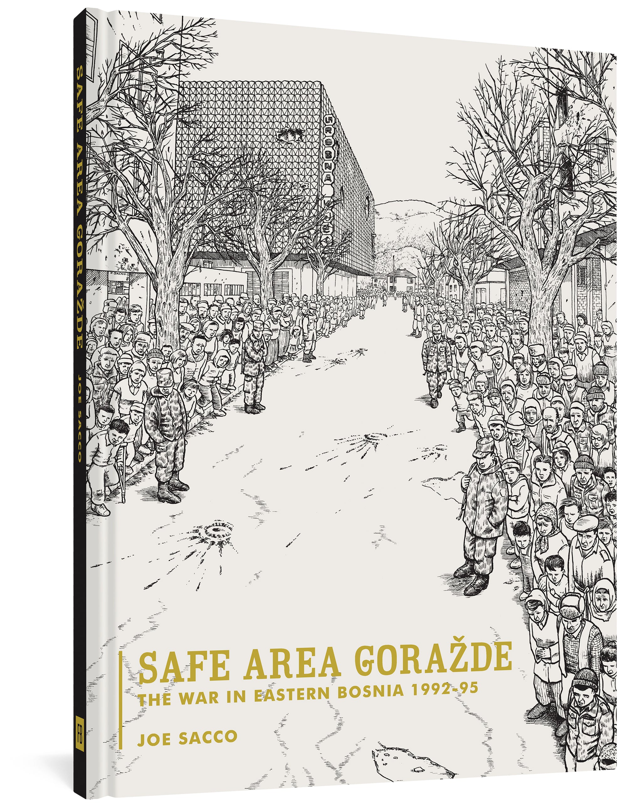 SAFE AREA GORAZDE TRADE PAPERBACK THE WAR IN EASTERN BOSNIA 1992-1995 
