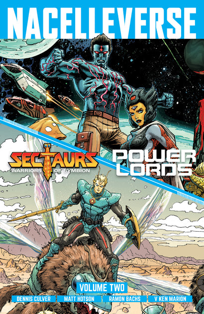 NACELLEVERSE TRADE PAPERBACK VOL 02 SECTAURS & POWER LORDS