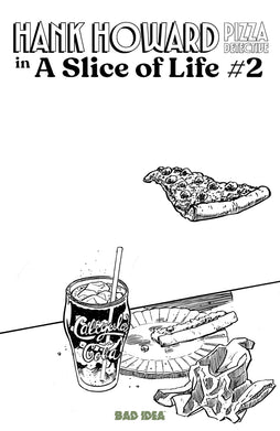 HANK HOWARD PIZZA DETECTIVE A SLICE OF LIFE #2 COVER C DAVID LAPHAM PIZZA SKETCH VARIANT