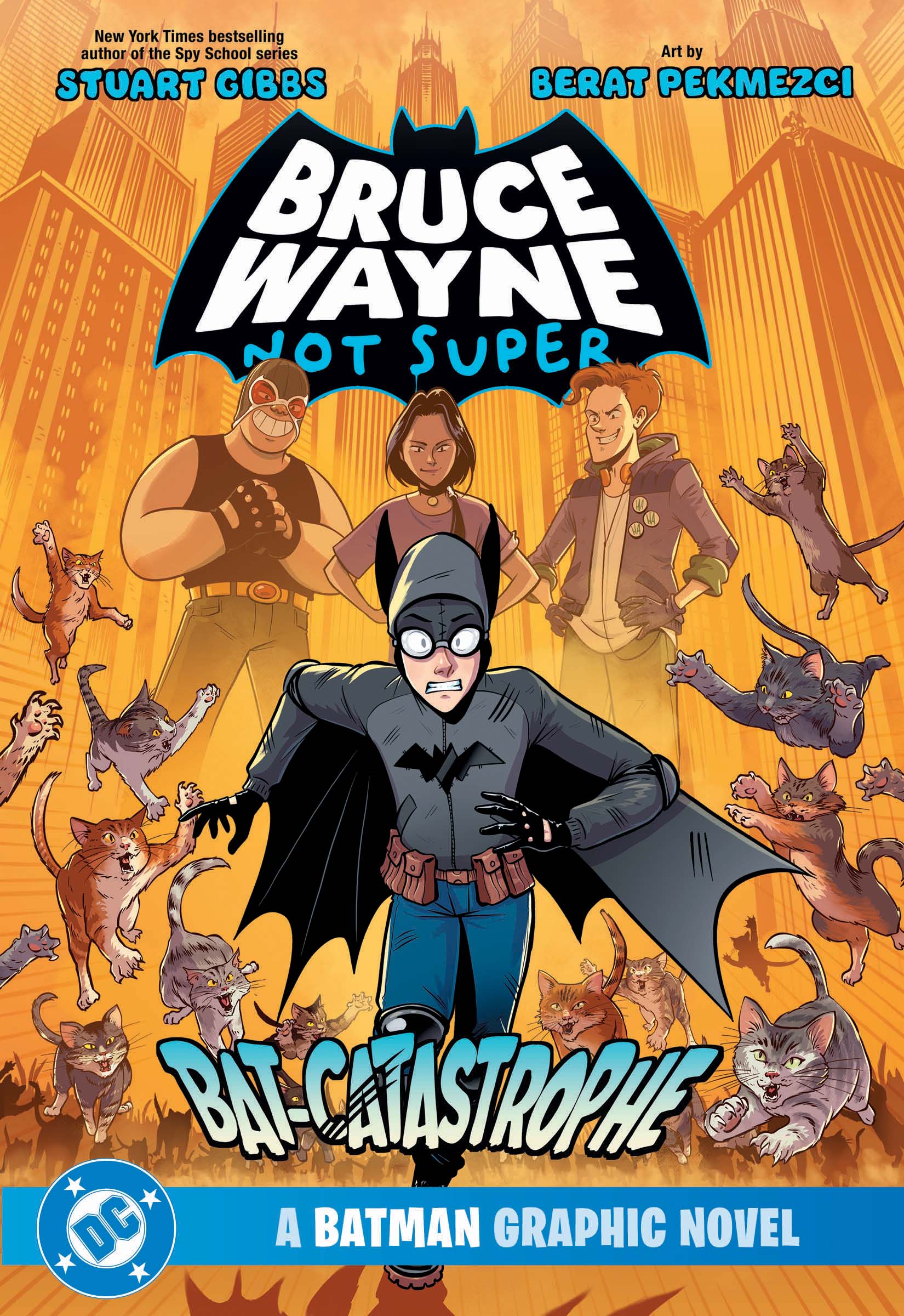 BRUCE WAYNE NOT SUPER THE BAT-CATASTROPHE A BATMAN GRAPHIC NOVEL TRADE PAPERBACK