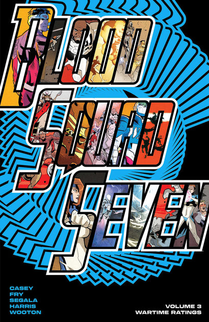 BLOOD SQUAD SEVEN TRADE PAPERBACK VOL 03 WARTIME RATINGS
