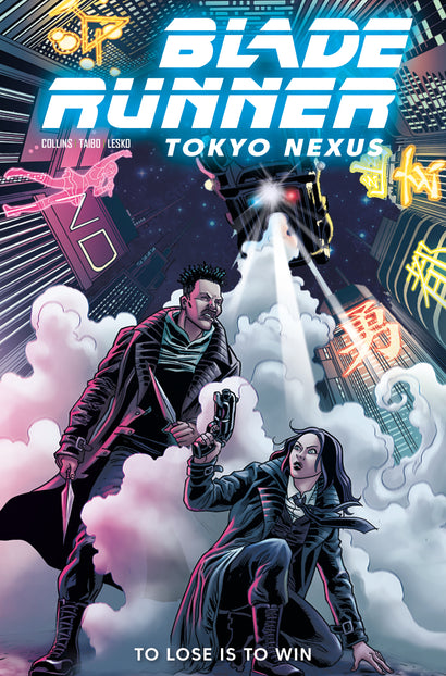 BLADE RUNNER TOKYO NEXUS TO LOSE IS TO WIN #2 COVER A JOSE BEROY