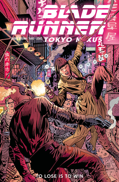 BLADE RUNNER TOKYO NEXUS TO LOSE IS TO WIN #2 COVER C PIOTR KOWALSKI VARIANT