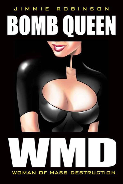 BOMB QUEEN TRADE PAPERBACK VOL 01 WOMAN OF MASS DESTRUCTION 