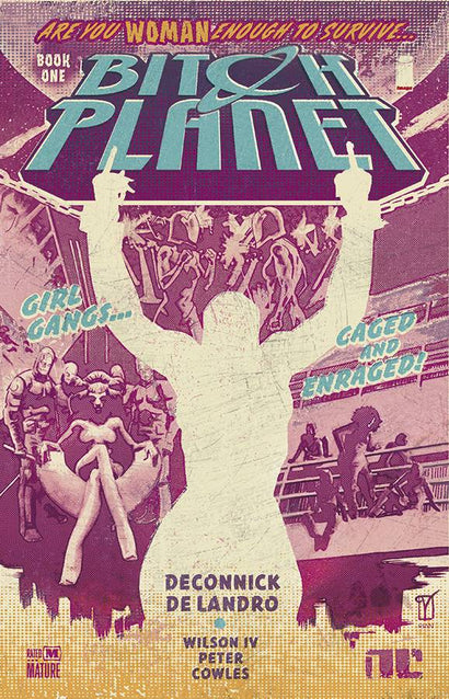 BITCH PLANET TRADE PAPERBACK VOL 01 EXTRAORDINARY MACHINE