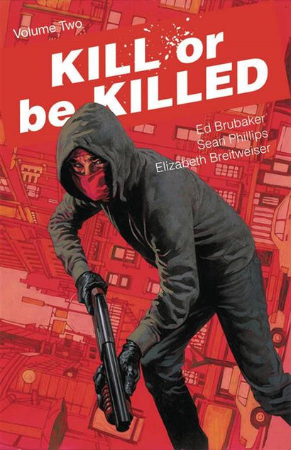 KILL OR BE KILLED TRADE PAPERBACK VOL 02