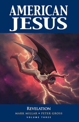 AMERICAN JESUS TRADE PAPERBACK VOL 03 REVELATION 