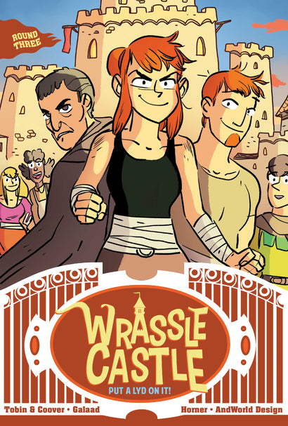 WRASSLE CASTLE TRADE PAPERBACK BOOK 03 PUT A LYD ON IT!