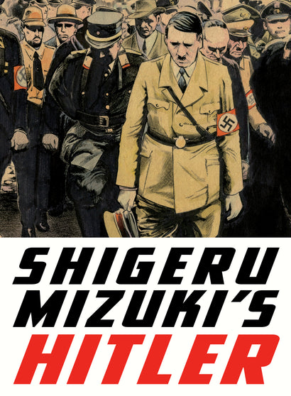 SHIGERU MIZUKIS HITLER TRADE PAPERBACK 