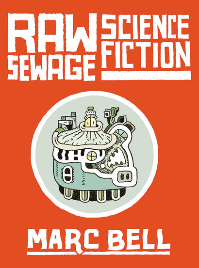 RAW SEWAGE SCIENCE FICTION HARDCOVER 