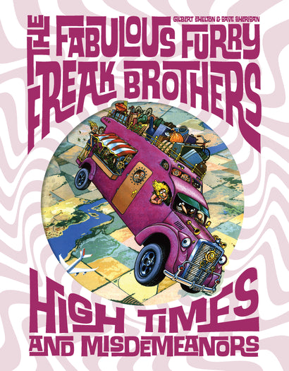 FABULOUS FURRY FREAK BROTHERS HIGH TIMES AND MISDEMEANORS HARDCOVER 