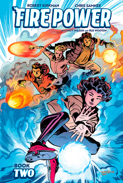 FIRE POWER BY KIRKMAN & SAMNEE HARDCOVER BOOK 02