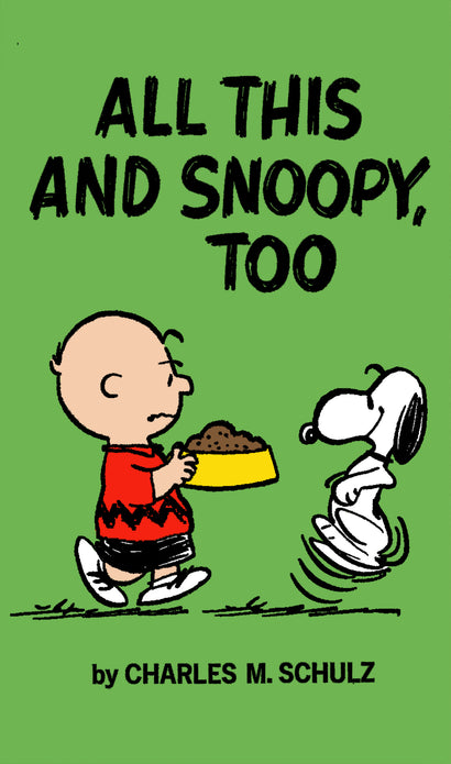 PEANUTS ALL THIS AND SNOOPY TOO TRADE PAPERBACK