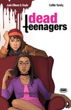 DEAD TEENAGERS #5 CVR C CAITLIN YARSKY VAR