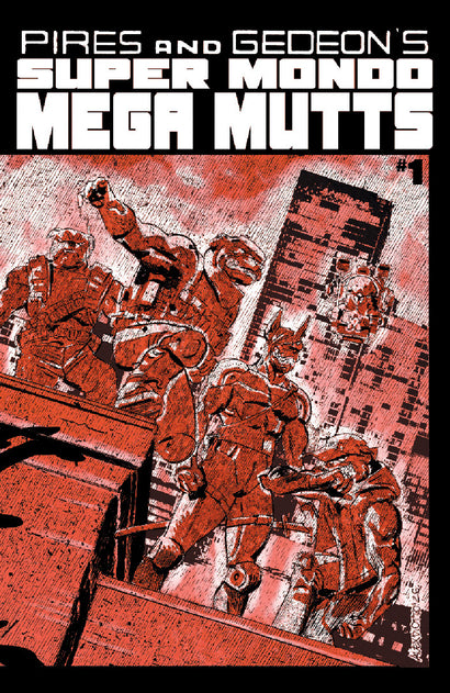 SUPER MONDO MEGA MUTTS #1 CVR B ALEX DIOTTO VAR