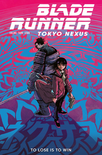 BLADE RUNNER TOKYO NEXUS TO LOSE IS TO WIN #3 CVR A KIT WALLIS