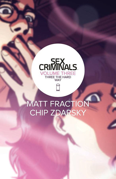 SEX CRIMINALS TRADE PAPERBACK VOL 03 THREE THE HARD WAY
