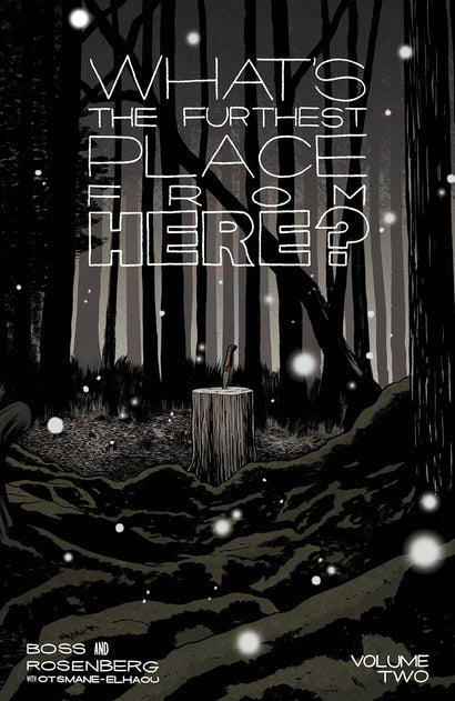 WHATS THE FURTHEST PLACE FROM HERE TRADE PAPERBACK VOL 02