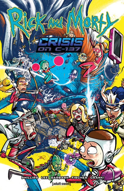 RICK AND MORTY TRADE PAPERBACK CRISIS ON C 137