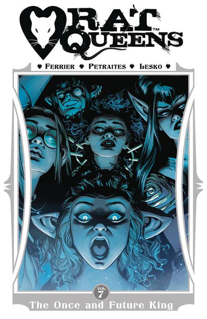 RAT QUEENS TRADE PAPERBACK VOL 07 ONCE & FUTURE KING