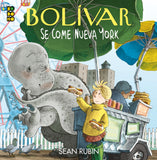 BOLÍVAR SE COME NUEVA YORK HARDCOVER (SPANISH EDITION)