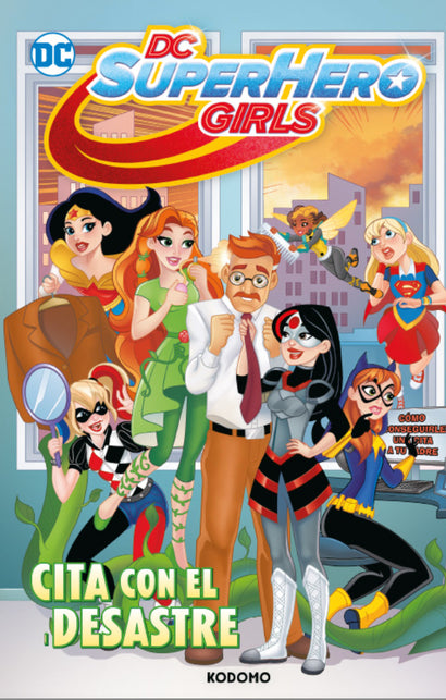 DC SUPER HERO GIRLS: CITA CON EL DESASTRE HARDCOVER (SPANISH EDITION) 