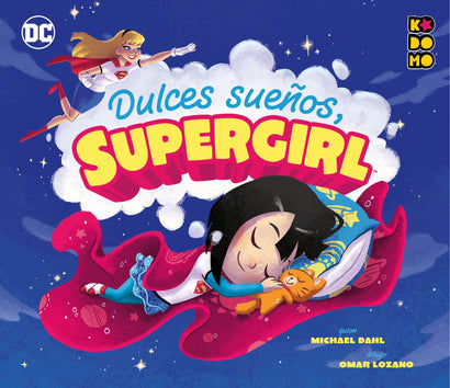 DULCES SUEÑOS SUPERGIRL HARDCOVER (SPANISH EDITION) 