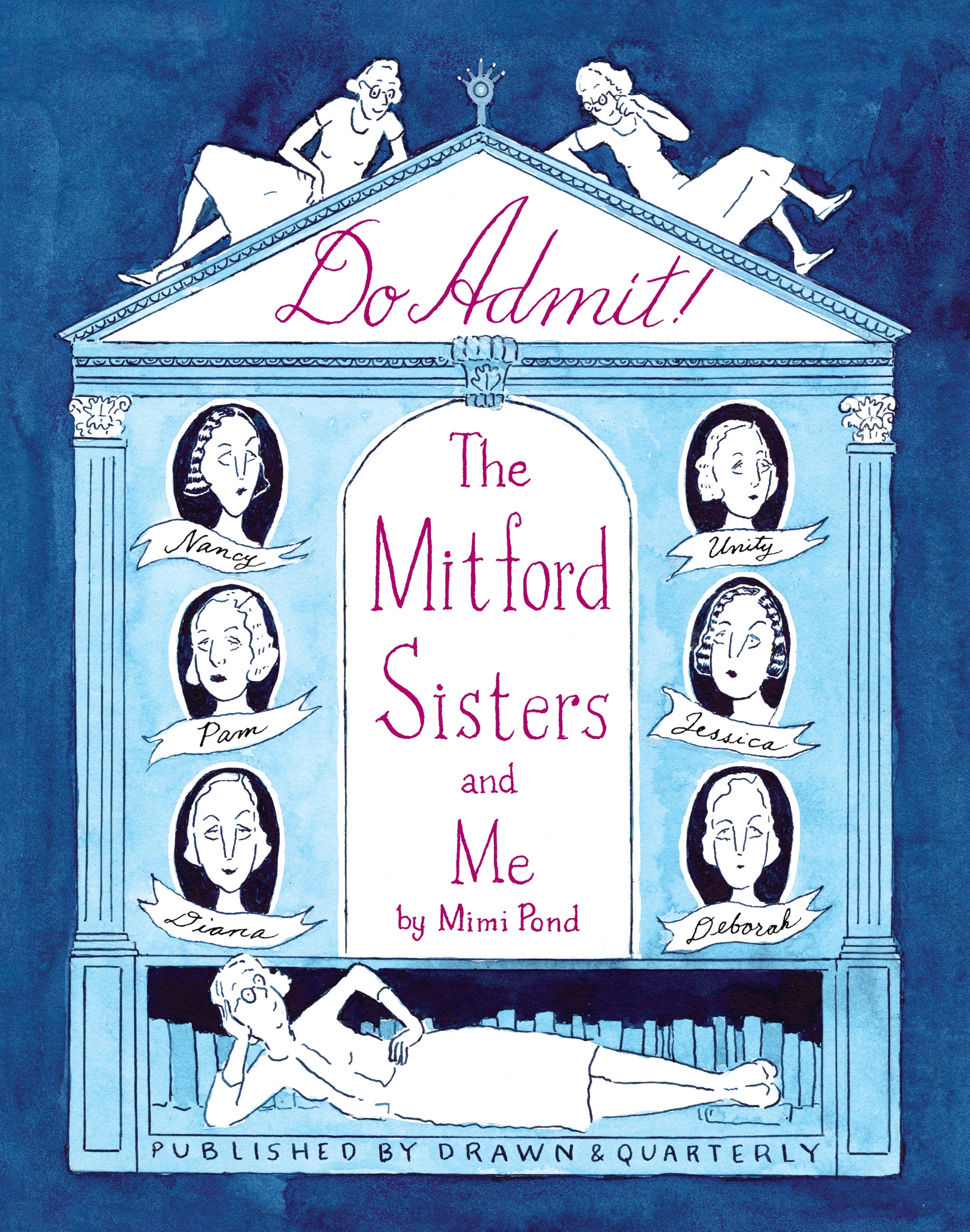 DO ADMIT HARDCOVER THE MITFORD SISTERS AND ME